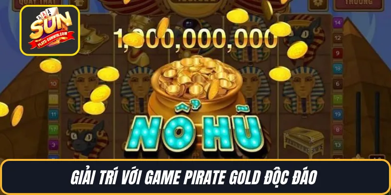 Giải trí với game Pirate Gold độc đáo 